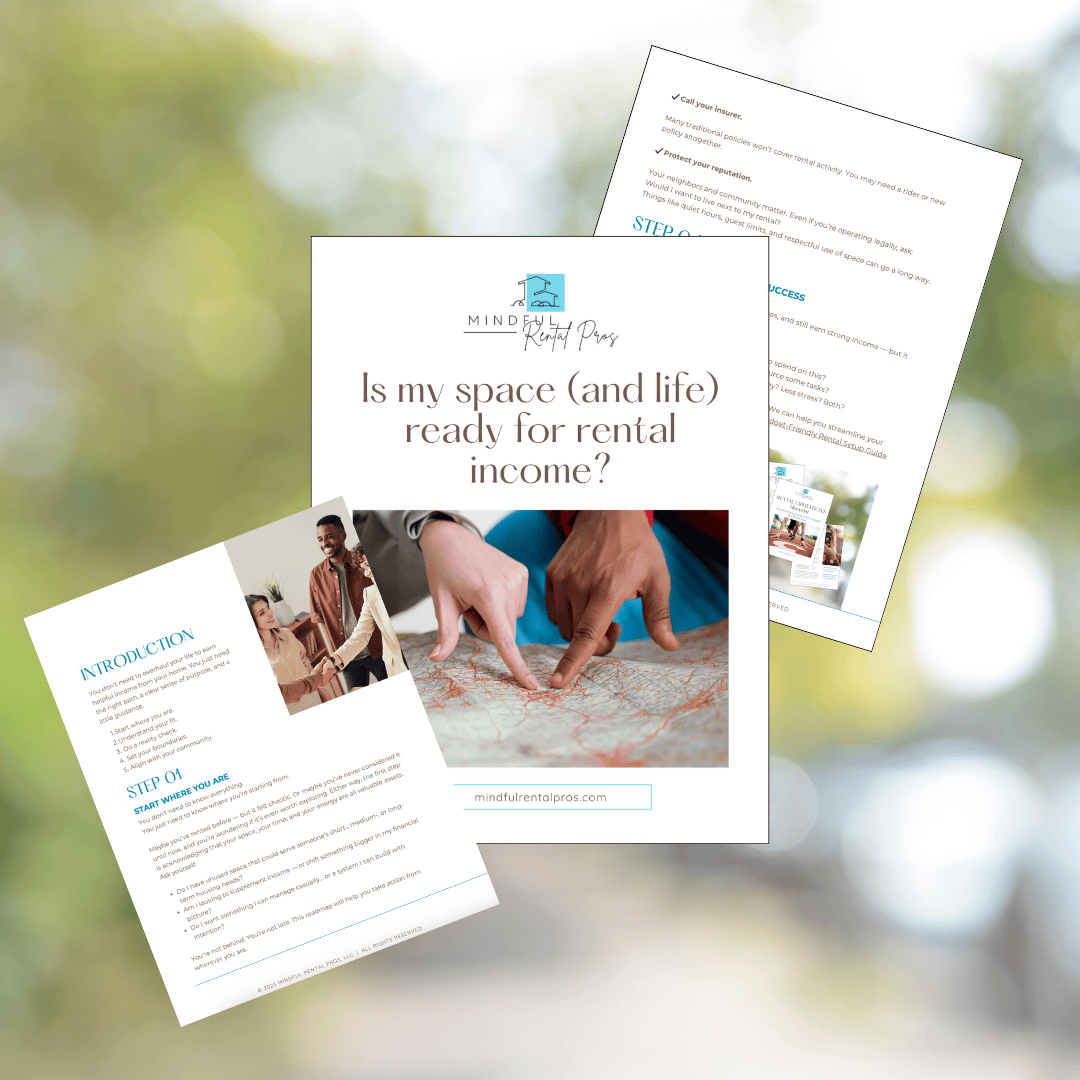 Mindful Rental Pros Guide Mini Guide: Is My Space (and Life) Ready for Rental Income? Short Term Rental Long Term Rental